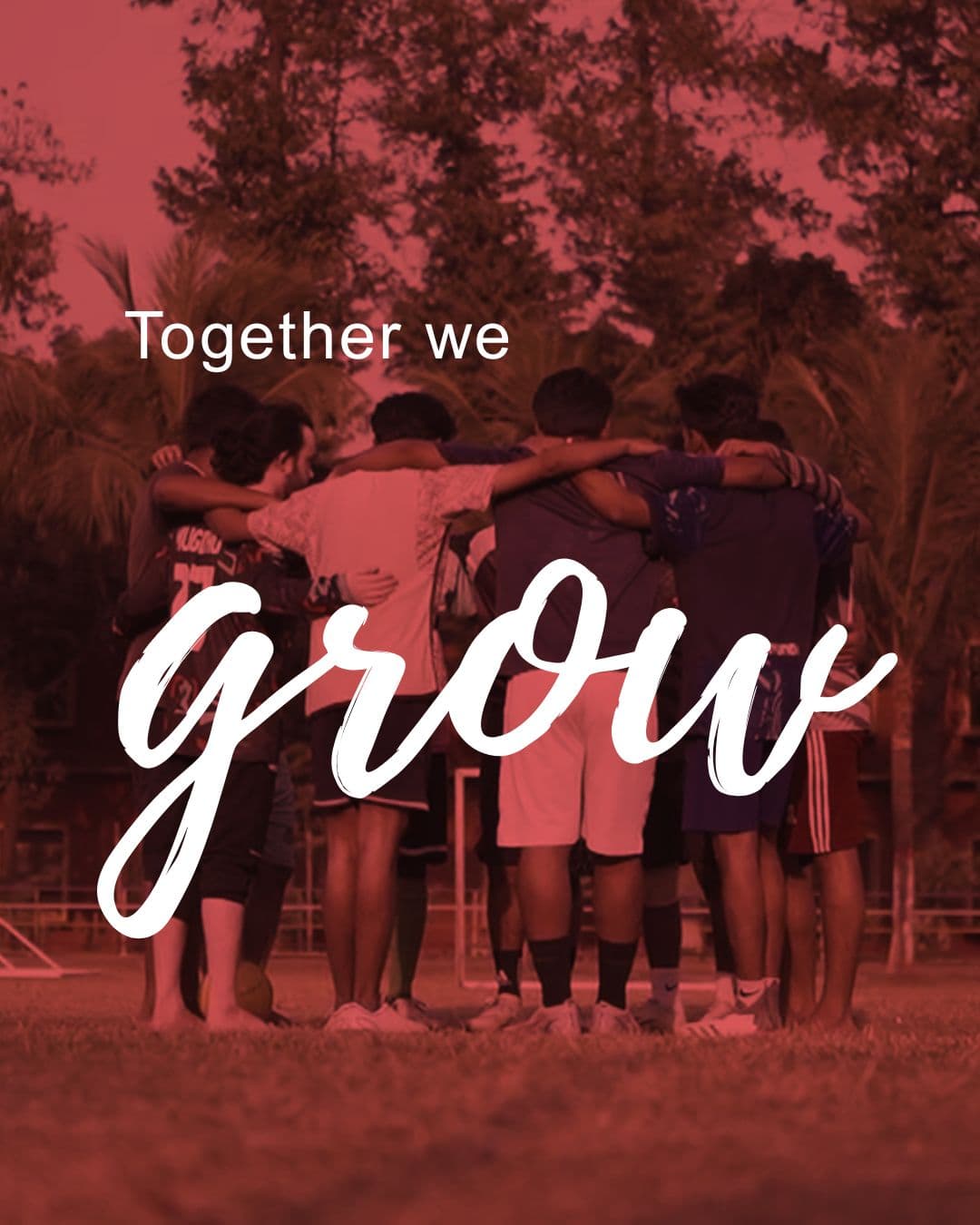 Together We Grow
